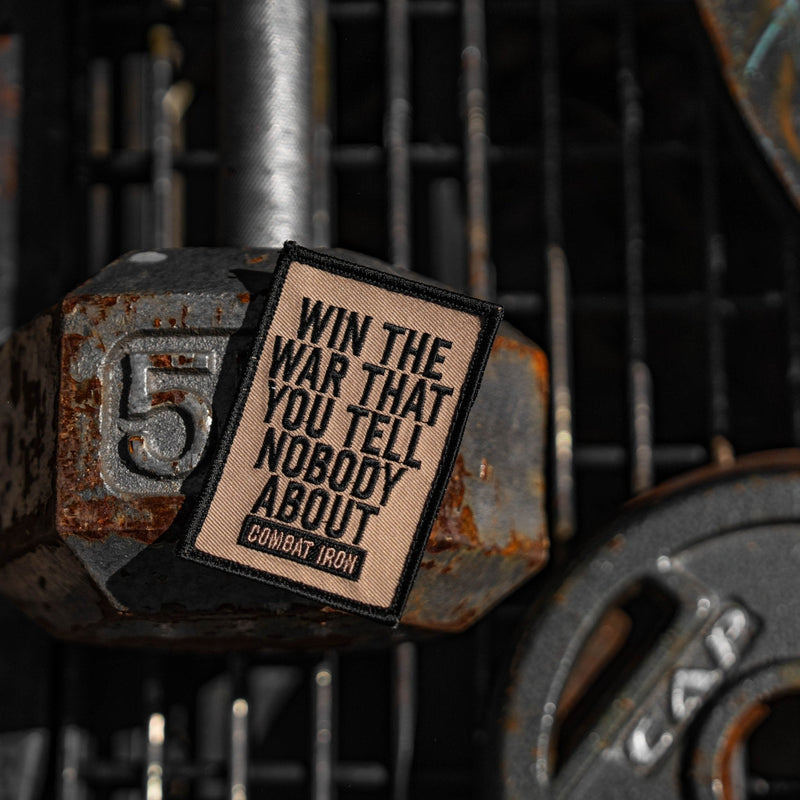 Load image into Gallery viewer, Win The War That You Tell Nobody About Velcro Patch
