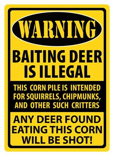 Rivers Edge Sign 12"x17" - "warning-baiting Deer" - Skoutley Outdoors LLC