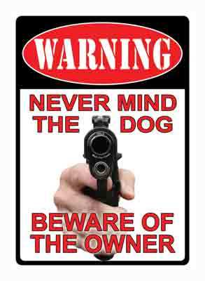 Rivers Edge Sign 13" - "never Mind The Dog" - Skoutley Outdoors LLC