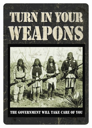 Rivers Edge Tin Sign 12"x17" - "turn In Your Weapons" - Skoutley Outdoors LLC