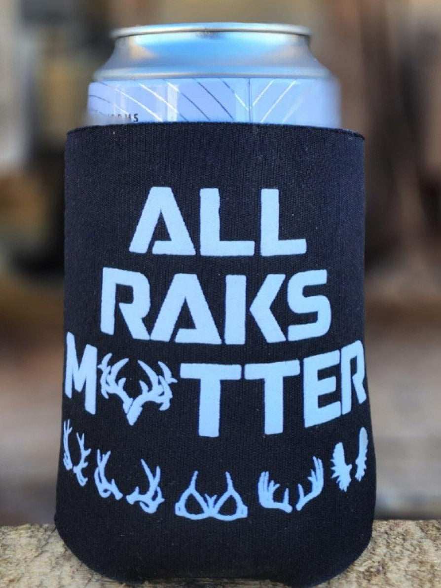 All Raks Matter ™ Can Cooler - Skoutley Outdoors LLC