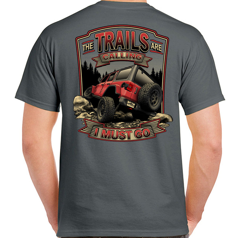 Load image into Gallery viewer, The Trails Are Calling T-Shirt
