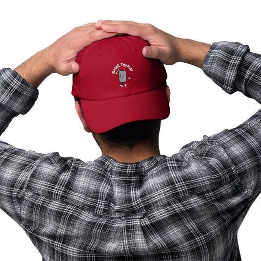 Drink Topless Tipsy - Dad Hat