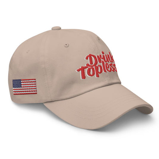 Drink Topless 'Merica - Dad Hat