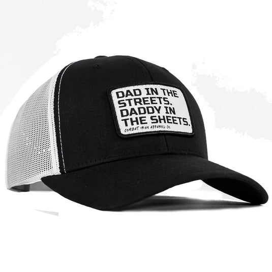 Dad In The Streets. Daddy In The Sheets. White Patch Snapback Hat