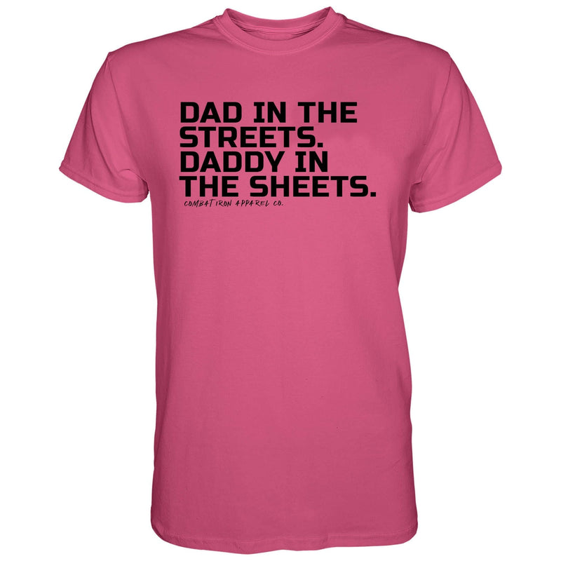 Load image into Gallery viewer, Dad in the Streets. Daddy In the Sheets. Men's T-Shirt
