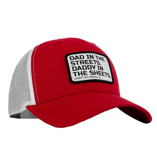 Dad In The Streets. Daddy In The Sheets. White Patch Snapback Hat