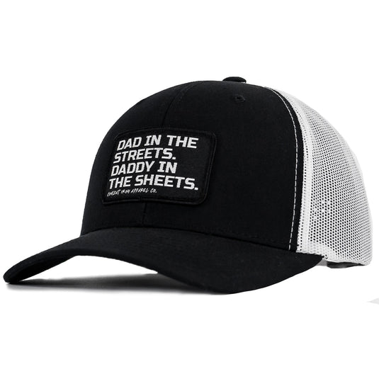 Dad In The Streets. Daddy In The Sheets. Black Patch Snapback Hat