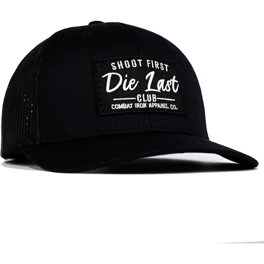 Shoot First. Die Last. Club Patch Snapback