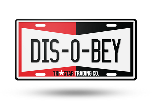 DISOBEY LICENSE PLATE