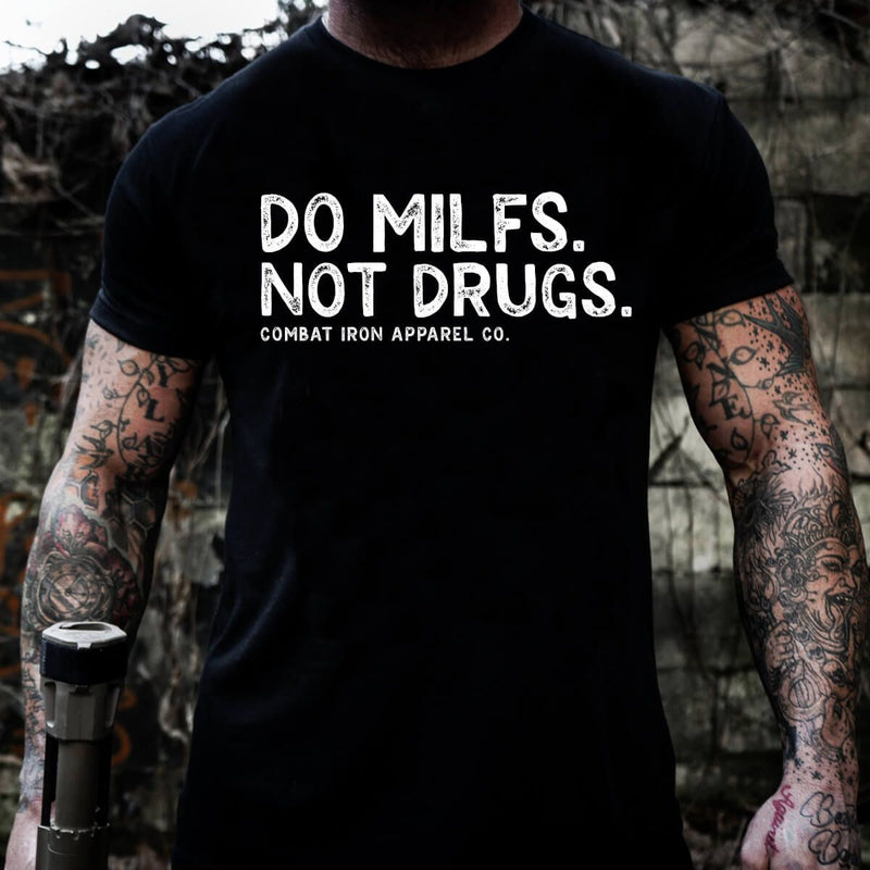 Load image into Gallery viewer, Do Milfs. Not Drugs. Men&#39;s T-Shirt
