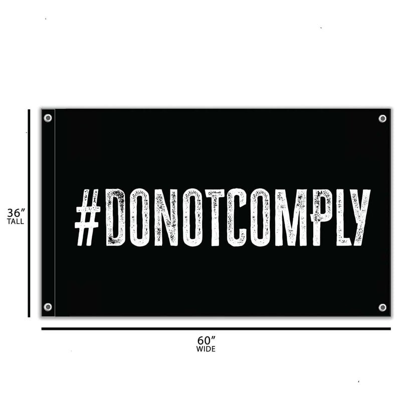 Load image into Gallery viewer, Do Not Comply 3' X 5' Wall Flag
