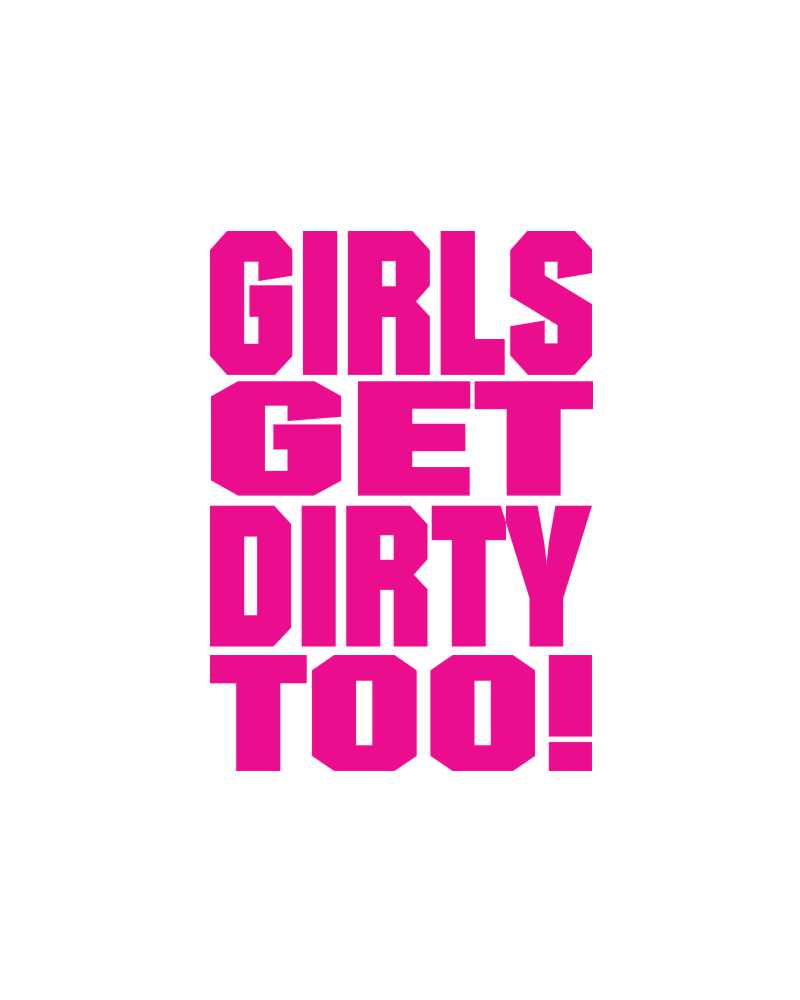 Load image into Gallery viewer, Girls Get Dirty Too! 3.0  4" x 3"
