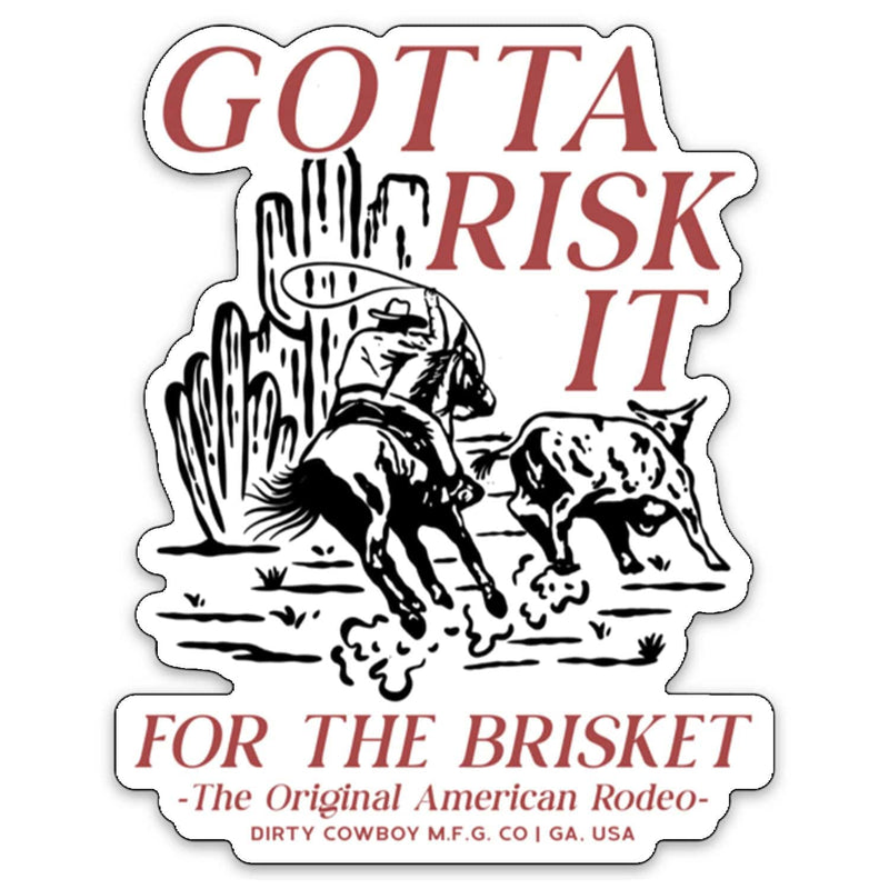Load image into Gallery viewer, Gotta Risk It For The Brisket - American Rodeo Decal
