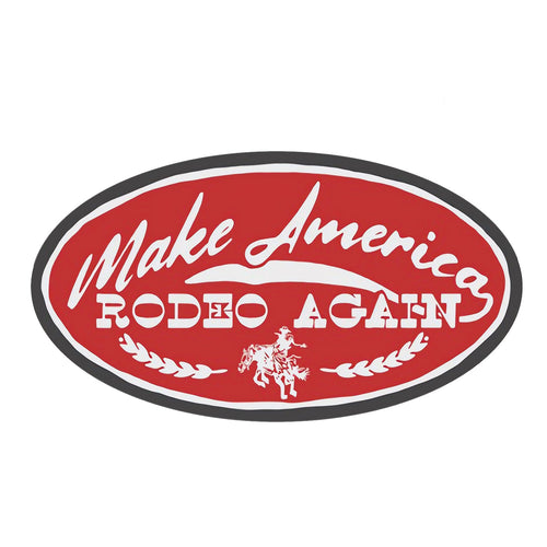 Make America Rodeo Again Decal Sticker