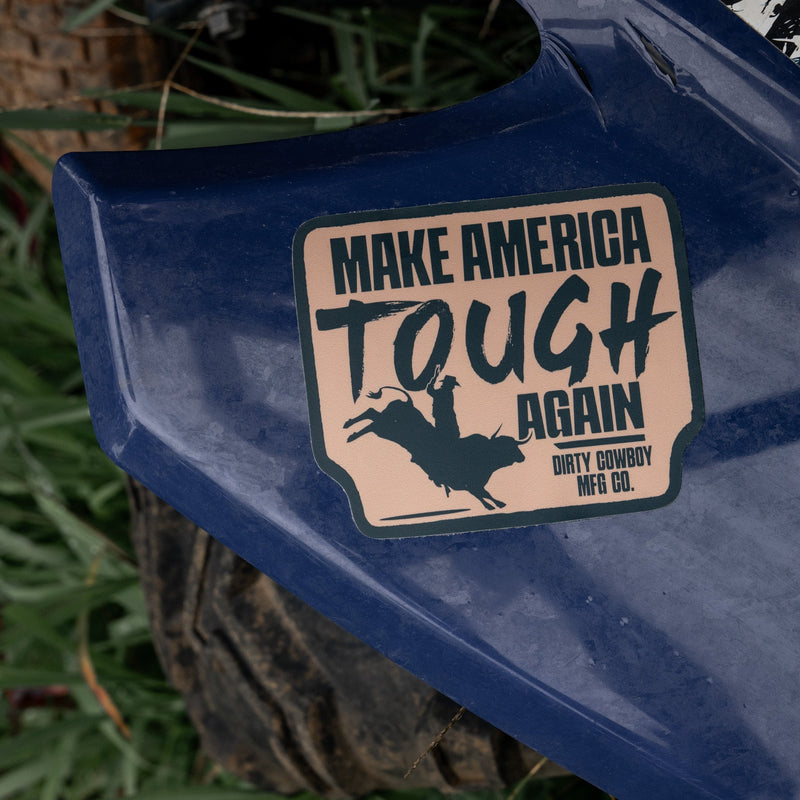 Load image into Gallery viewer, Make American Tough Again Decal Sticker
