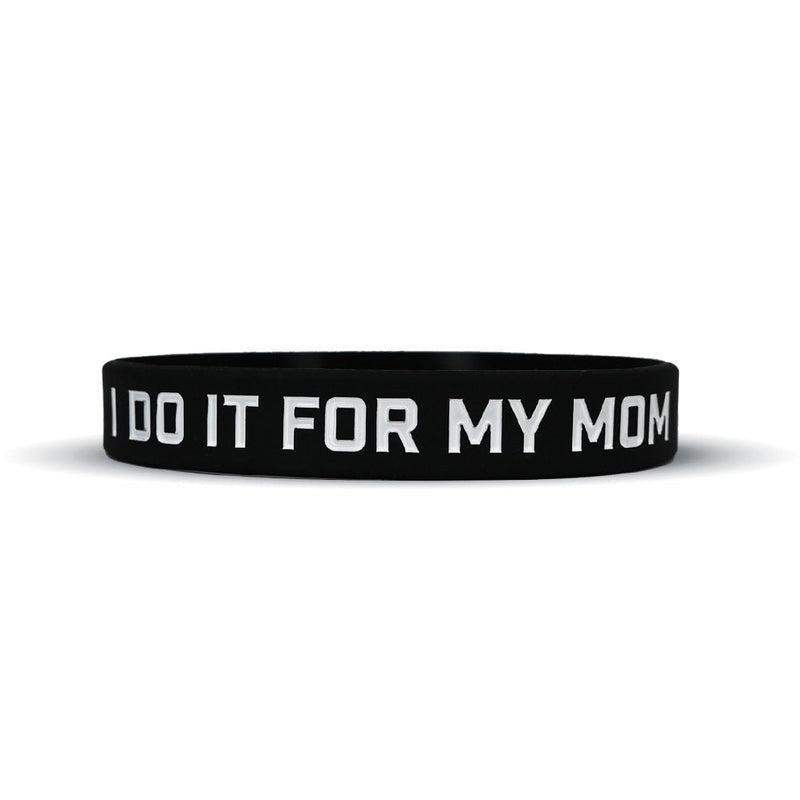 Load image into Gallery viewer, I DO IT FOR MY MOM Wristband
