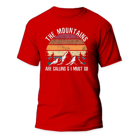 Hiking The Mountains Are Calling T-Shirt