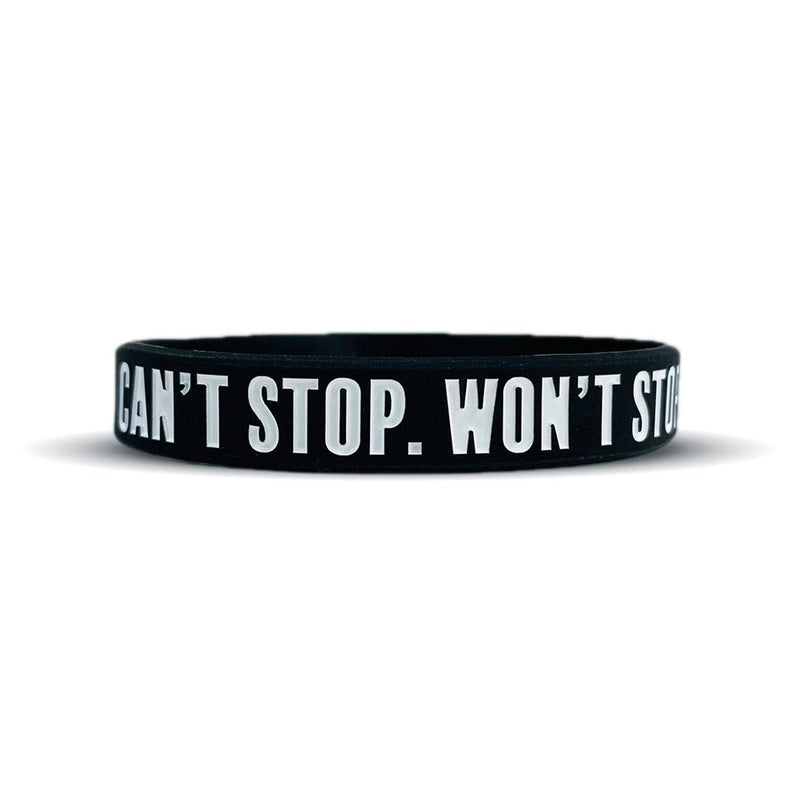 Load image into Gallery viewer, CAN&#39;T STOP. WON&#39;T STOP. Wristband
