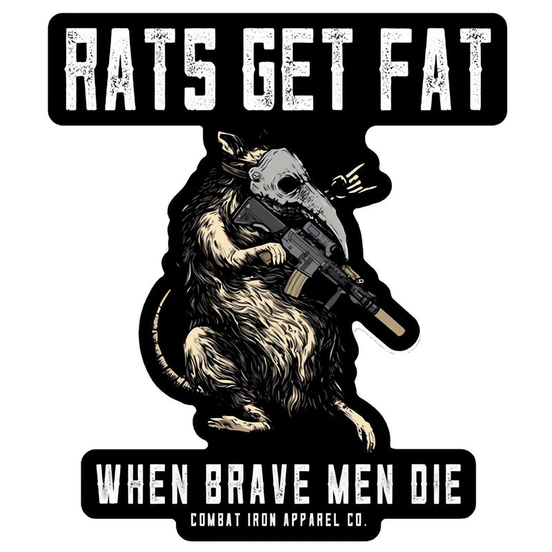 Load image into Gallery viewer, Rats Get Fat When Grown Men Die Decal
