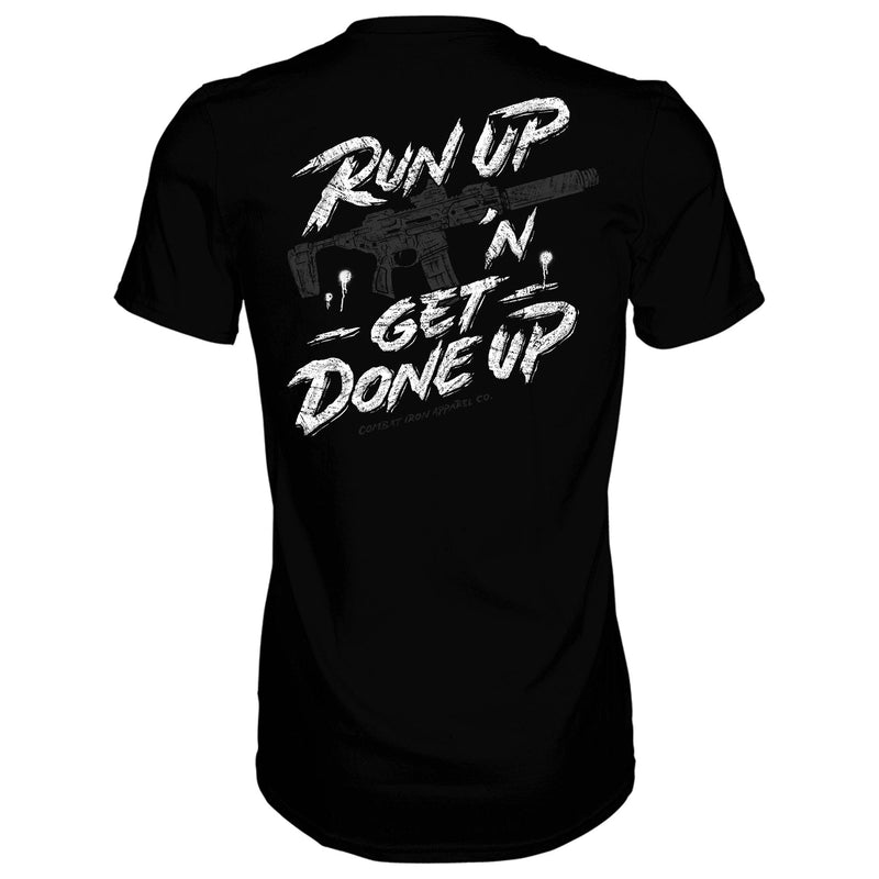 Load image into Gallery viewer, Run Up &#39;N Get Done Up Men&#39;s T-Shirt
