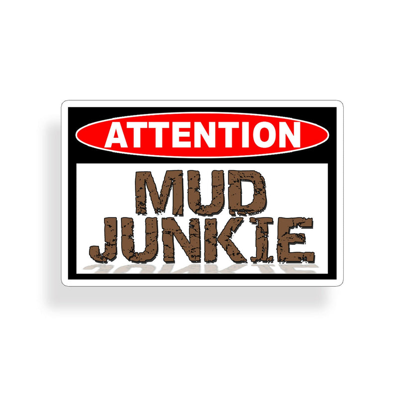 Load image into Gallery viewer, Attention: Mud Junkie Sticker
