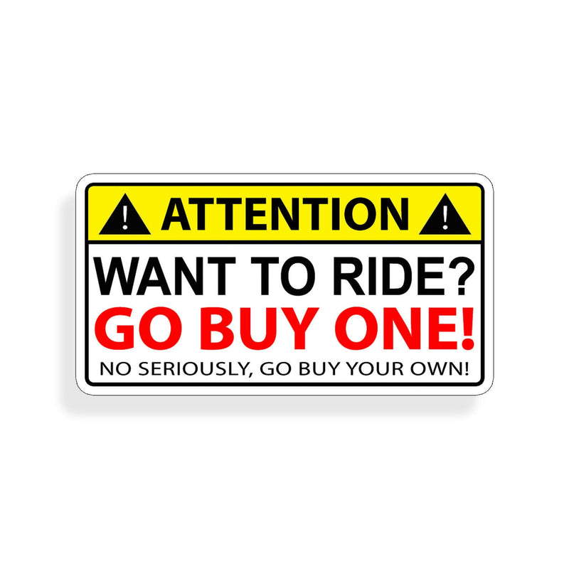 Load image into Gallery viewer, Attention!  Want To Ride? Sticker
