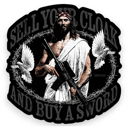 Sell Your Cloak and Buy A Sword Decal Sticker