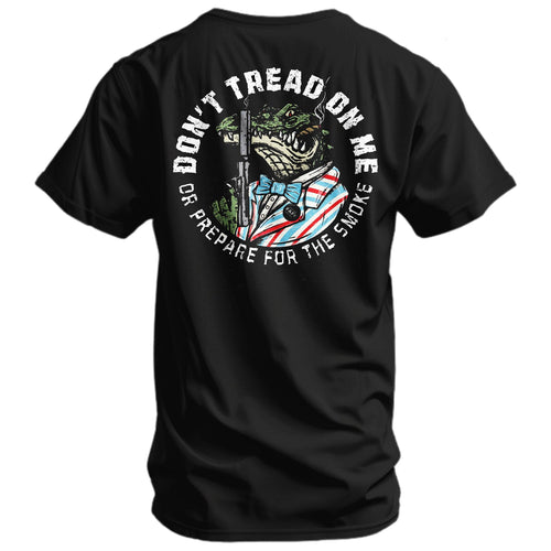 Don't Tread On Me Or Prepare For The Smoke Men's T-Shirt