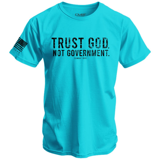 Trust God. Not Government. Men's T-Shirt