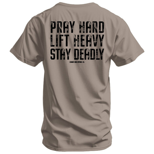 Pray Hard. Lift Heavy. Stay Deadly. V2 Men's T-Shirt
