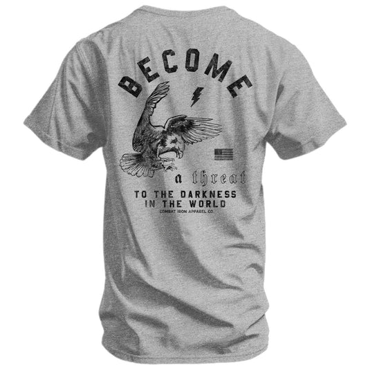 Become A Threat To The Darkness Men's T-Shirt