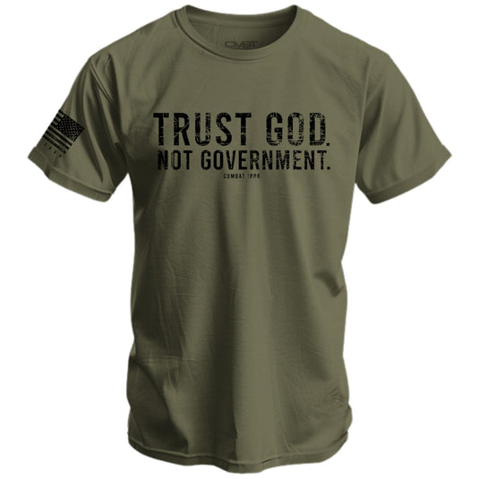 Trust God. Not Government. Men's T-Shirt
