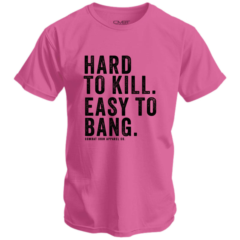 Load image into Gallery viewer, Hard to Kill. Easy to Bang. Men's T-Shirt
