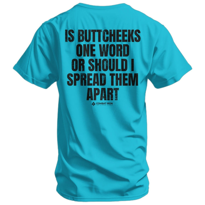 Load image into Gallery viewer, Is Buttcheeks One Word Or Should I Spread Them Apart Men's T-Shirt
