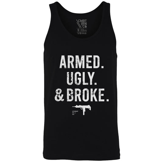 Armed, Ugly, And Broke Men's Tank