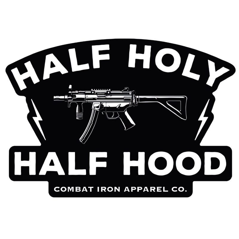 Load image into Gallery viewer, Half Holy. Half Hood. Decal
