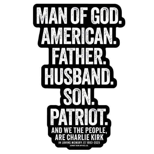 Man Of God. | Charlie Kirk Support Decal