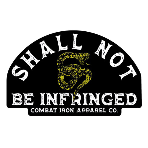 Shall Not Be Infringed Decal