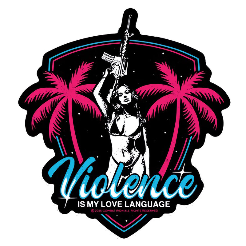 Load image into Gallery viewer, Violence Is My Love Language Decal
