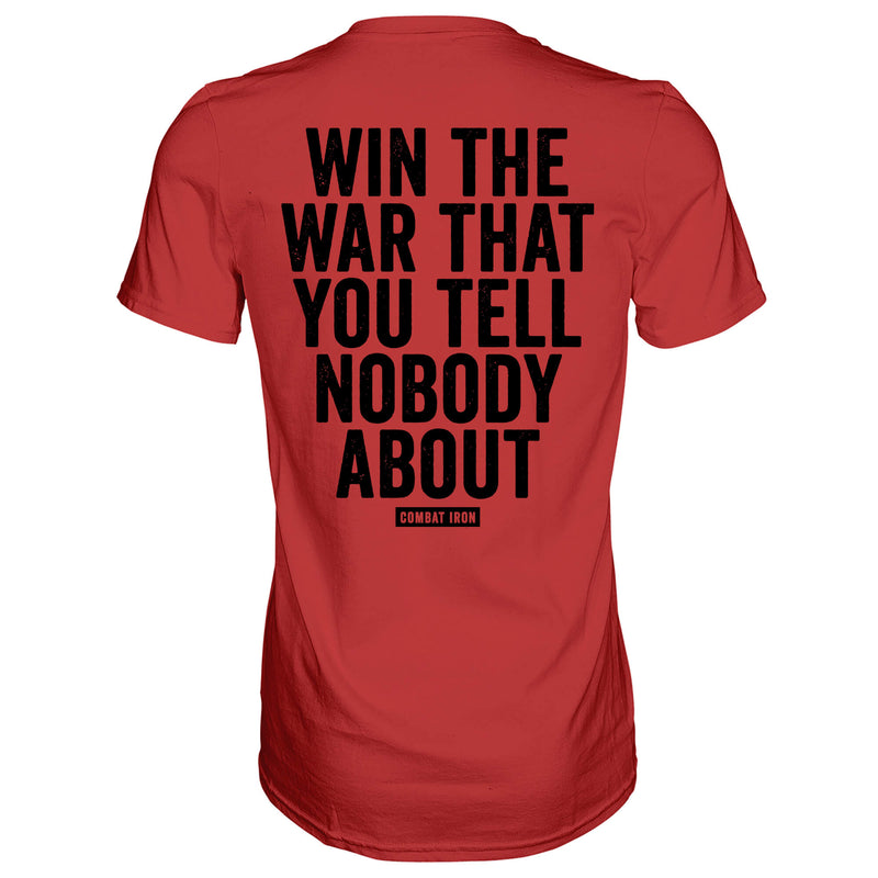Load image into Gallery viewer, Win The War You Tell Nobody About Men&#39;s T-Shirt
