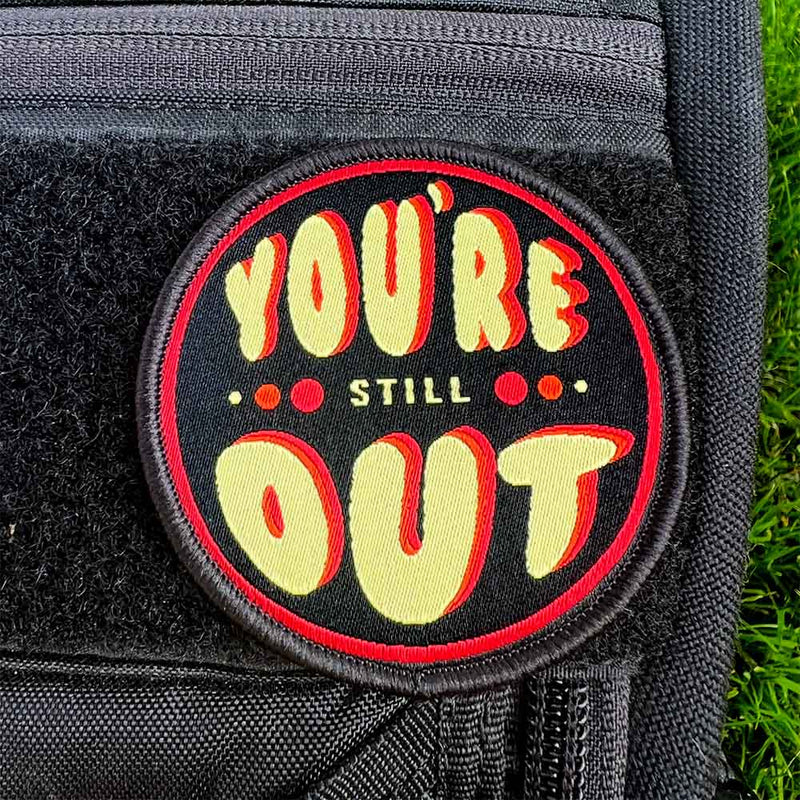Load image into Gallery viewer, You're Still Out Disc Golf Patch - Hook And Loop
